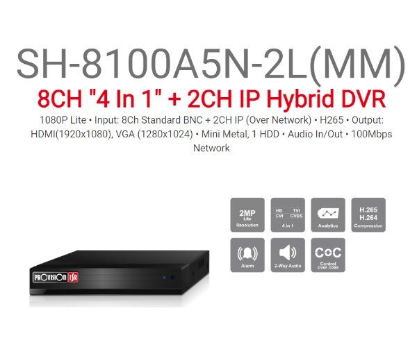 מכשיר הקלטה משולב PROVISION SH-8100A5N-2L MM 1TB 8AHD+2IP