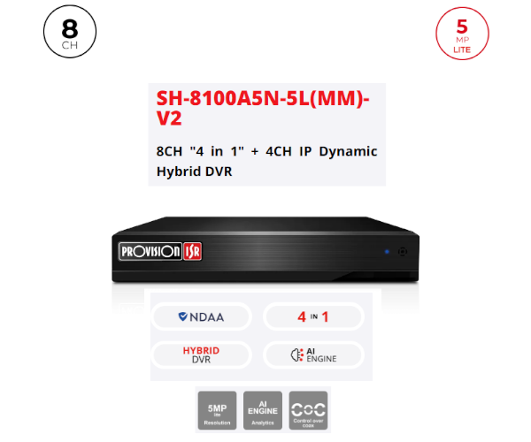 מכשיר הקלטה DVR SH-8100A5N-5L V2 8CH+4CH IP AUDIO IN OUT 2TB