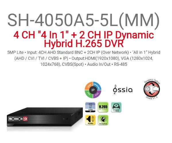 מכשיר הקלטה  Provision SH-4050A5-5L AHD IP HYBRID Audio in out